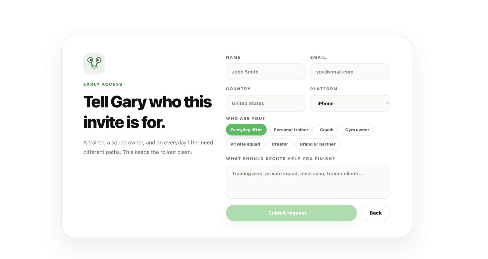 Xecute Early Access form - Tell Gary who this invite is for, with name, email, country, platform, user type pills, and intent textarea